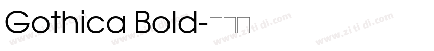 Gothica Bold字体转换